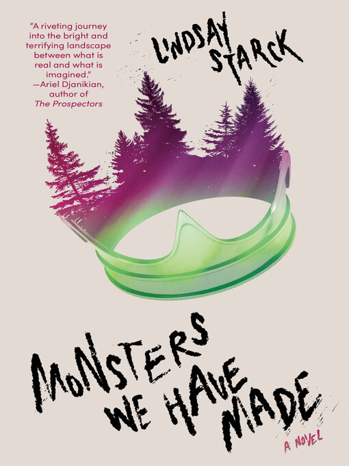 Title details for Monsters We Have Made by Lindsay Starck - Available